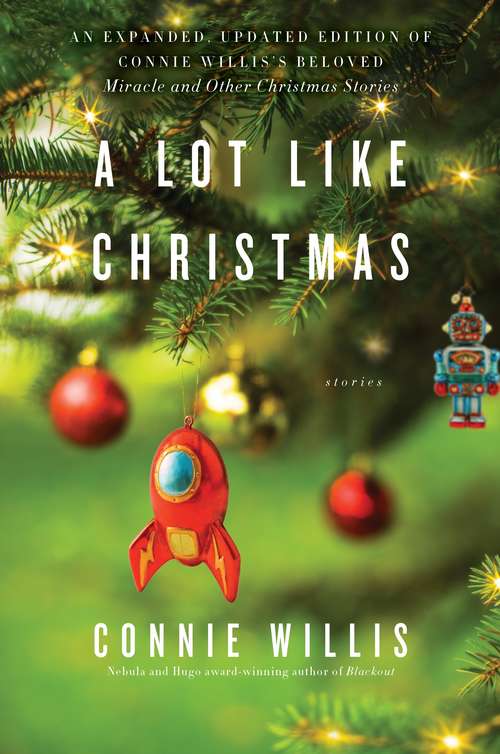 Book cover of A Lot Like Christmas: Stories