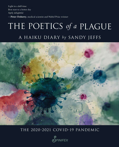 Book cover of The Poetics of a Plague, A Haiku Diary: The 2020-2021 COVID-19 Lockdown