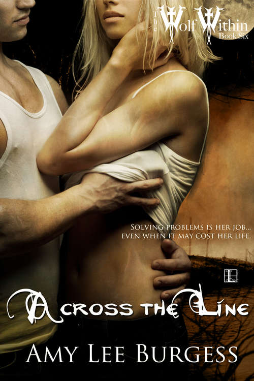 Across The Line (The Wolf Within #6)