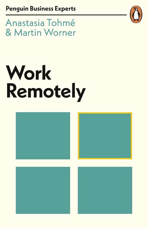 Book cover of Work Remotely (Penguin Business Experts Series)