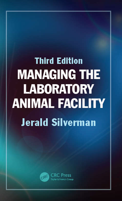 Book cover of Managing the Laboratory Animal Facility (3)