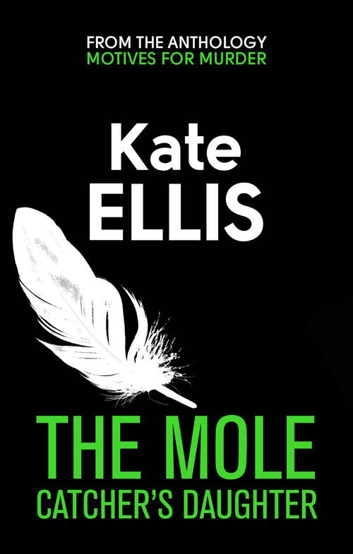 The Mole Catcher's Daughter: How To Put The Science Of Management To Work For You
