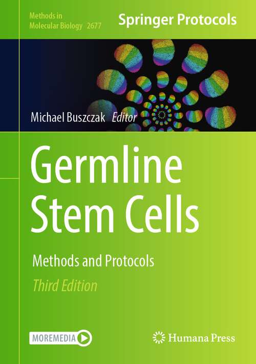 Book cover of Germline Stem Cells: Methods and Protocols (3rd ed. 2023) (Methods in Molecular Biology #2677)