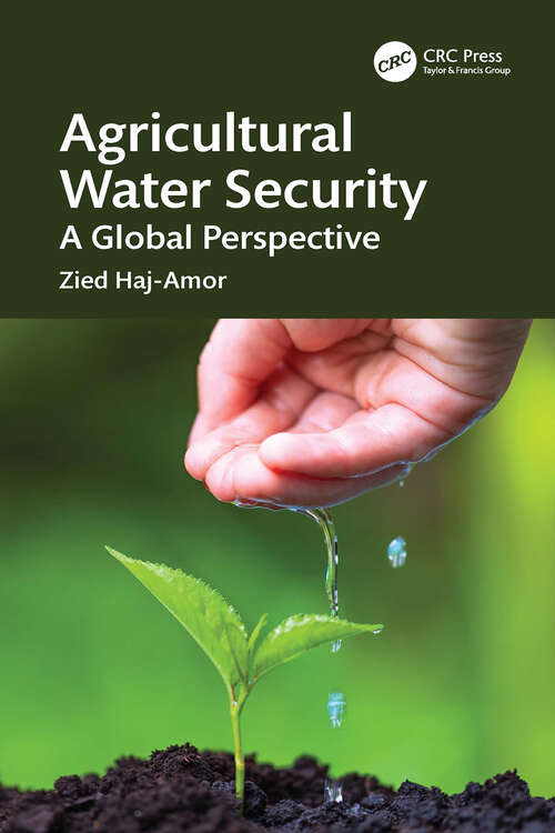 Book cover of Agricultural Water Security: A Global Perspective (1)