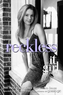 Book cover of Reckless (It Girl #3)