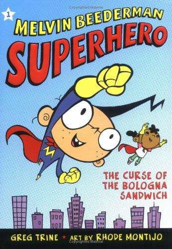 Book cover of The Curse of the Bologna Sandwich (Melvin Beederman Superhero #1)