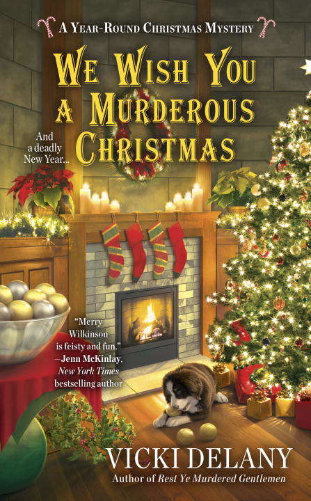 We Wish You a Murderous Christmas: A Year-round Christmas Mystery (A Year-Round Christmas Mystery #2)