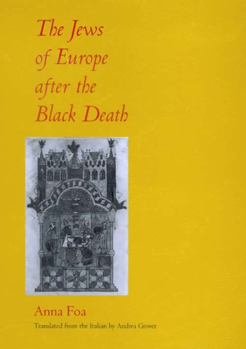 The Jews of Europe after the Black Death