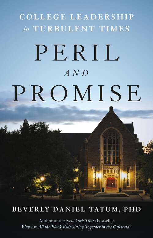 Book cover of Peril and Promise: College Leadership in Turbulent Times