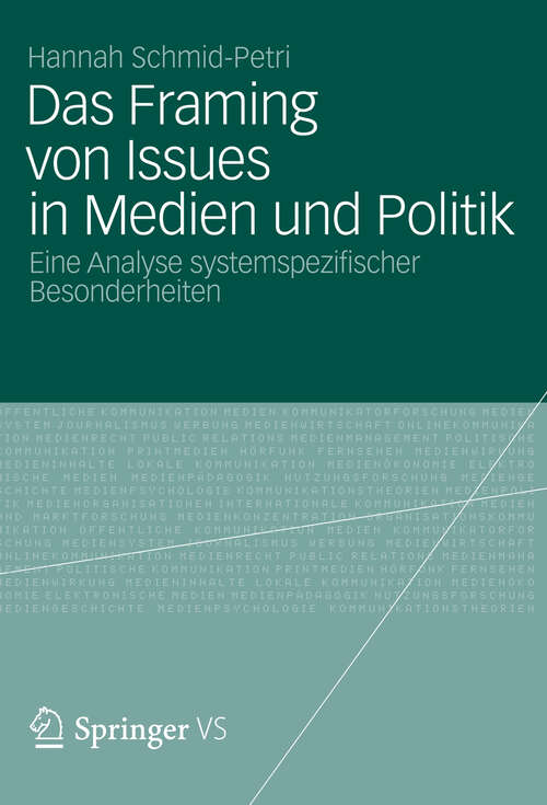 Book cover of Das Framing von Issues in Medien und Politik: Eine Analyse systemspezifischer Besonderheiten