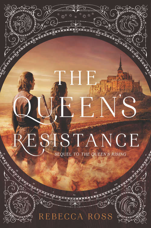 Book cover of The Queen's Resistance (The Queen's Rising #2)