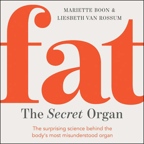 Book cover of Fat: The surprising science behind the most misunderstood part of the body