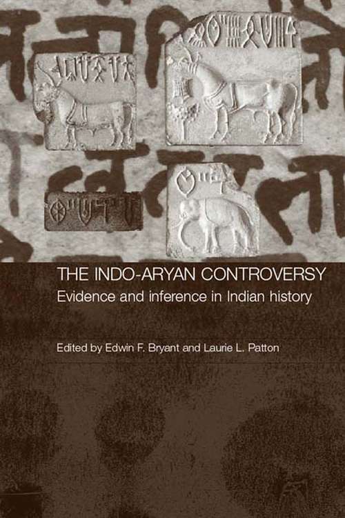 The Indo-Aryan Controversy: Evidence and Inference in Indian History