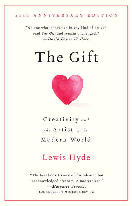 Book cover of The Gift: Creativity and the Artist in the Modern World
