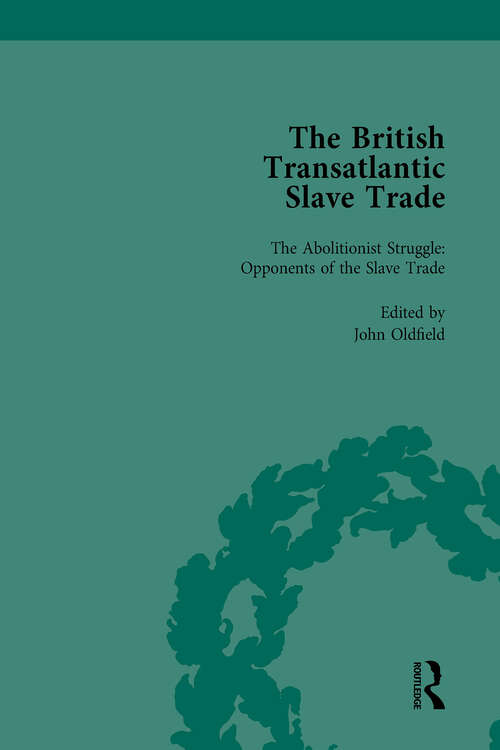 The British Transatlantic Slave Trade Vol 3