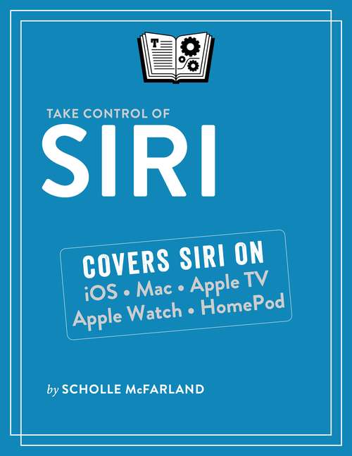 Book cover of Take Control of Siri