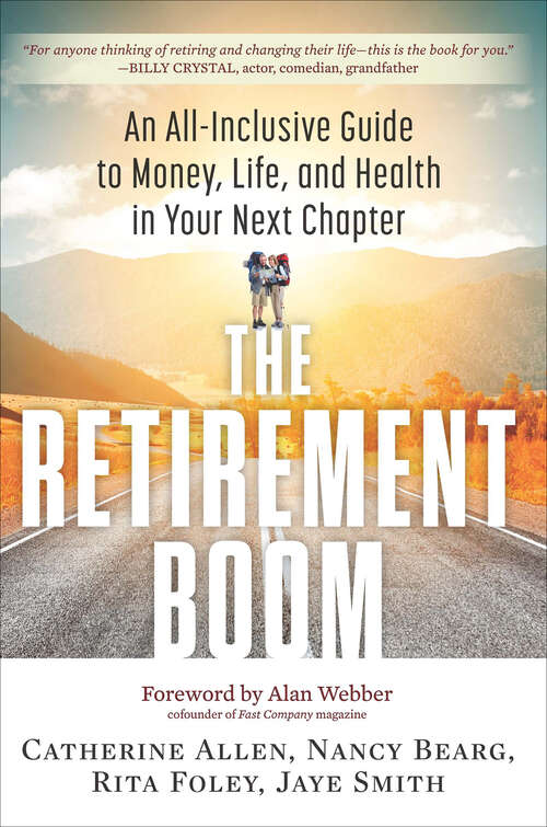 Book cover of The Retirement Boom: An All-Inclusive Guide to Money, Life, and Health in Your Next Chapter