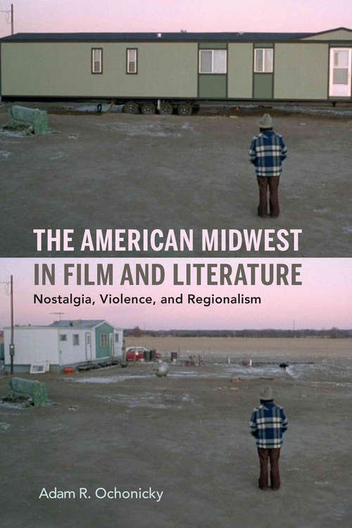 Cover image of The American Midwest in Film and Literature