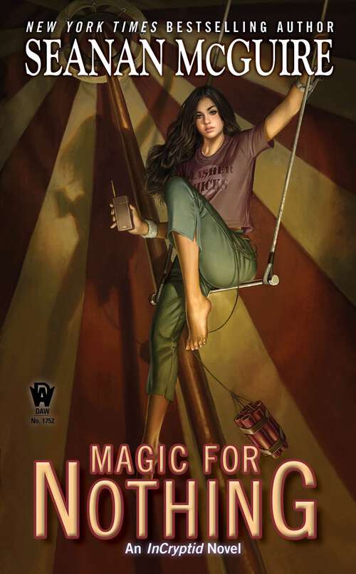 Book cover of Magic For Nothing (InCryptid #6)