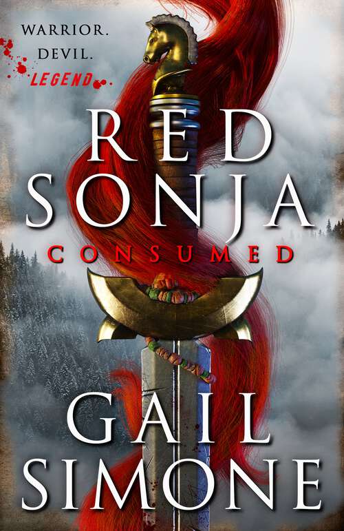 Book cover of Red Sonja: The exhilarating swords and sorcery novel starring the legendary redhead warrior