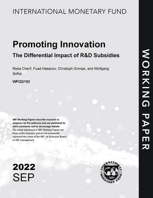 Book cover of Promoting Innovation: The Differential Impact of R&D Subsidies (Imf Working Papers)