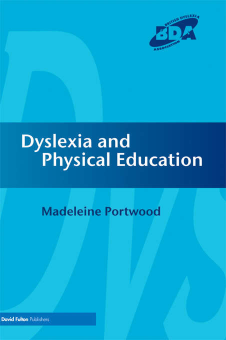 Book cover of Dyslexia and Physical Education