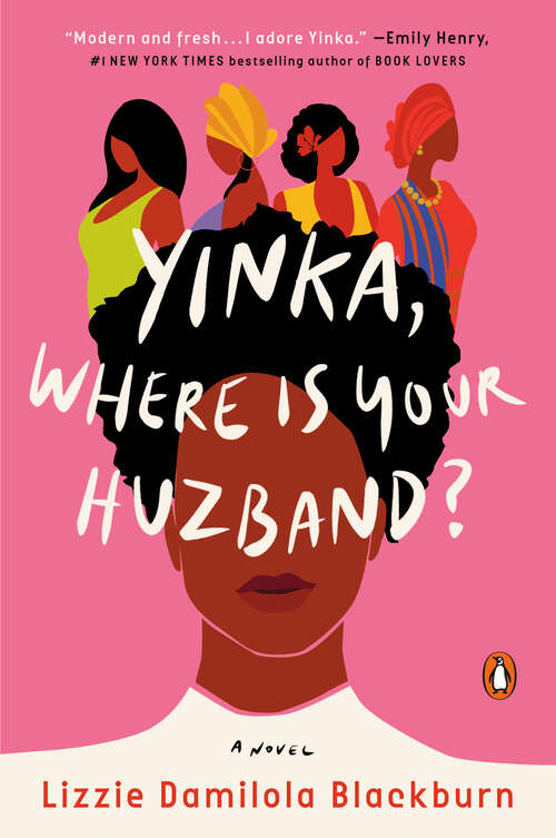 Book cover of Yinka, Where Is Your Huzband?: A Novel