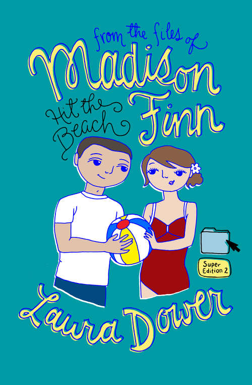 Book cover of Hit the Beach (From the Files of Madison Finn Super Edition #2)