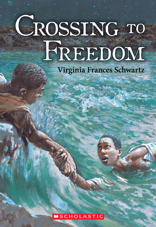 Book cover of Crossing to Freedom