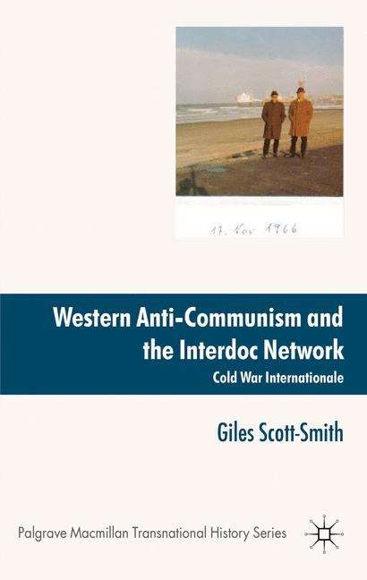 Western Anti-Communism and the Interdoc Network