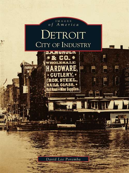 Detroit: City of Industry