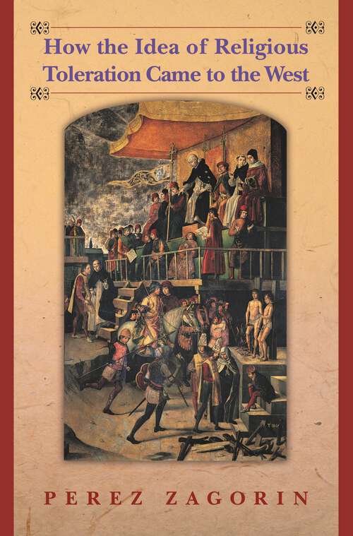 Book cover of How the Idea of Religious Toleration Came to the West