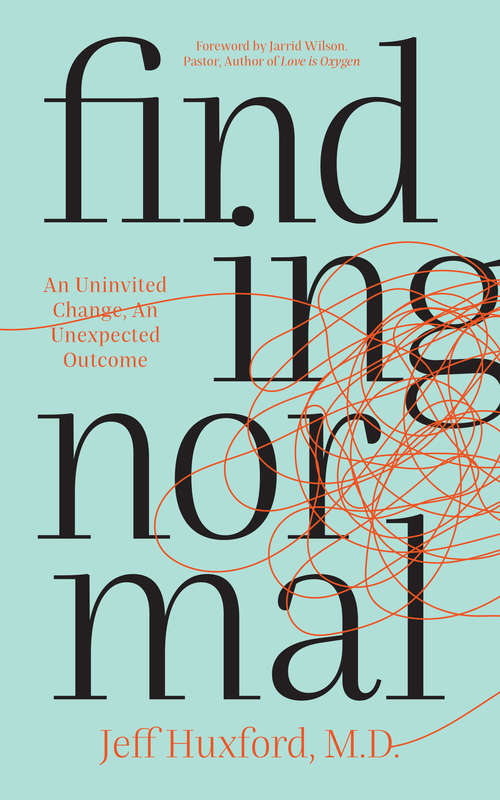 Book cover of Finding Normal: An Uninvited Change, An Unexpected Outcome
