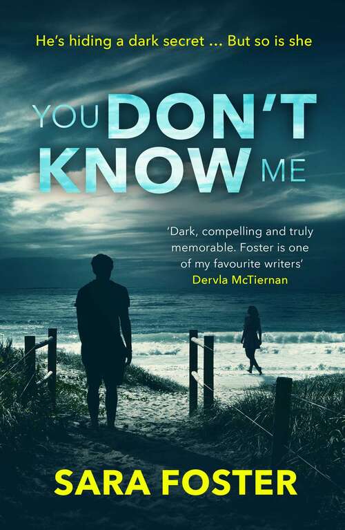 Book cover of You Don't Know Me: The Most Gripping Thriller You'll Read This Year