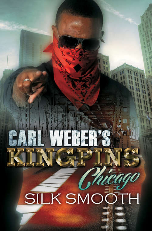 Book cover of Carl Weber's Kingpins: Chicago