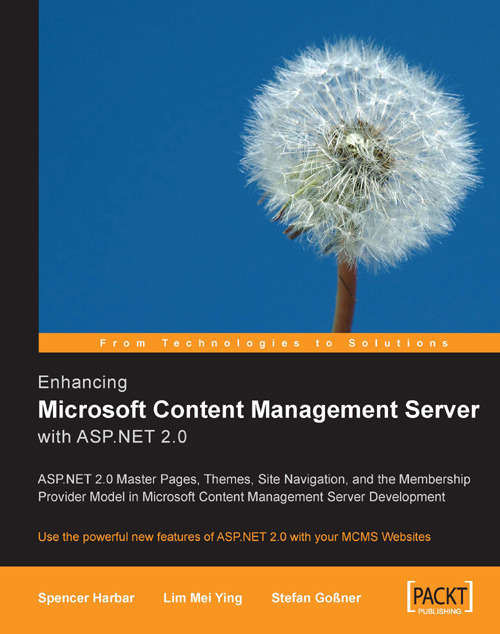Enhancing Microsoft Content Management Server with ASP.NET 2.0