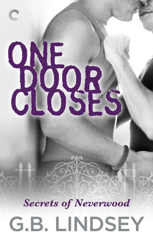 Book cover of One Door Closes (Secrets of Neverwood #1)