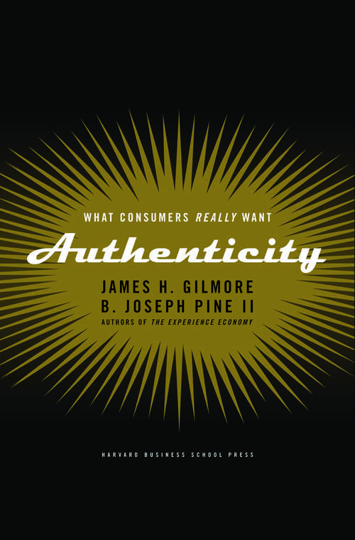 Book cover of Authenticity: What Consumers Really Want