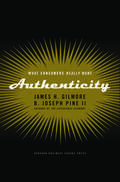 Authenticity: What Consumers Really Want
