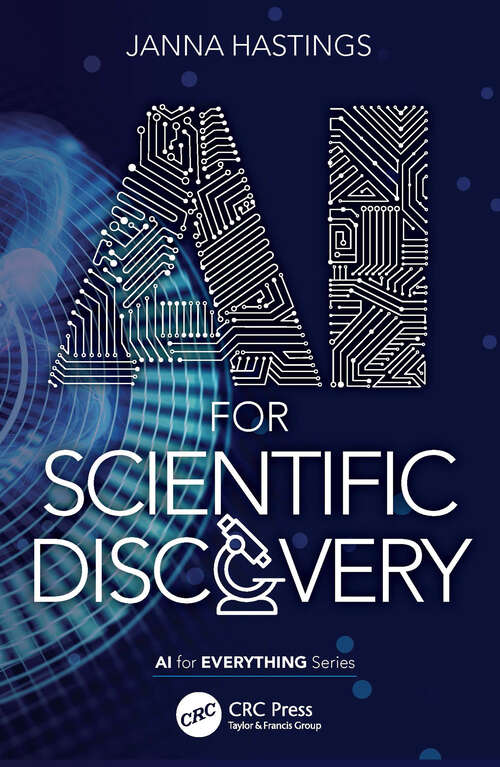 Book cover of AI for Scientific Discovery (AI for Everything)