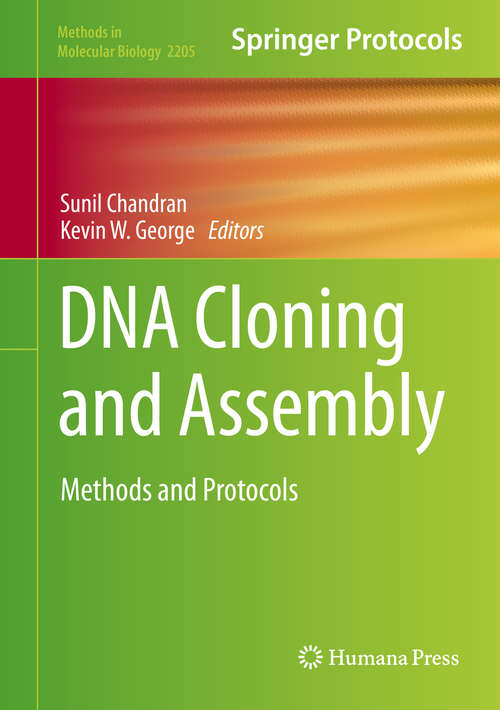 DNA Cloning and Assembly: Methods and Protocols (Methods in Molecular Biology #2205)