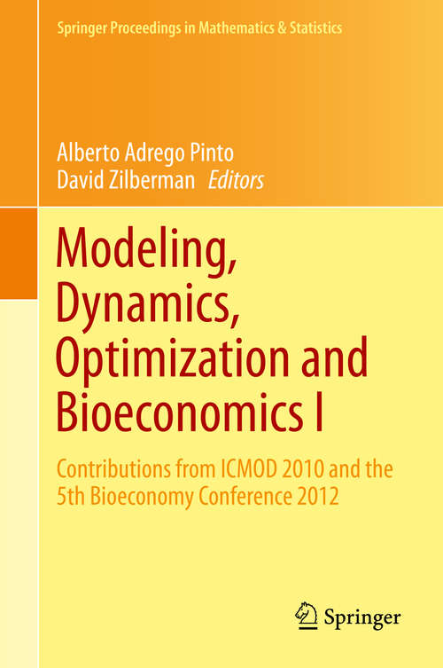 Book cover of Modeling, Dynamics, Optimization and Bioeconomics I
