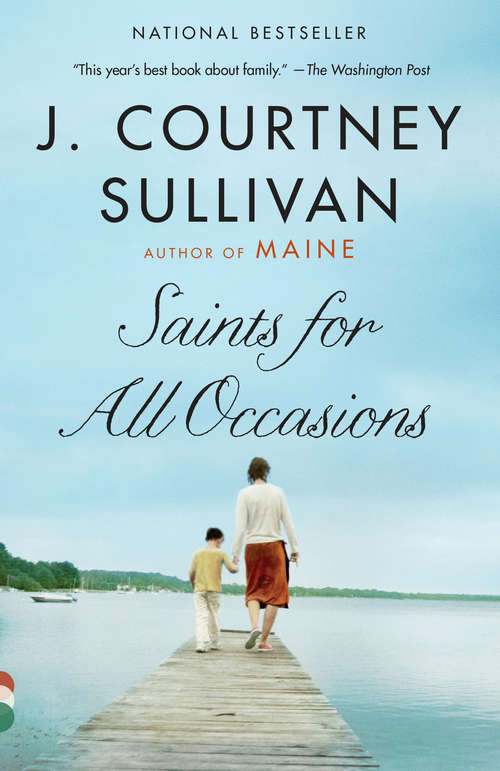 Book cover of Saints for All Occasions: A novel