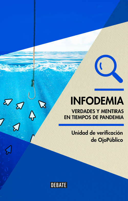Book cover of Infodemia: Mentiras y verdades en tiempos de pandemia