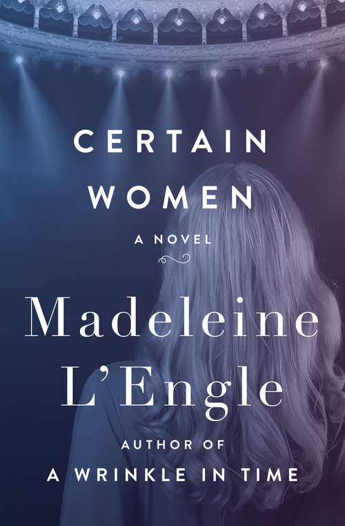 Book cover of Certain Women: A Novel