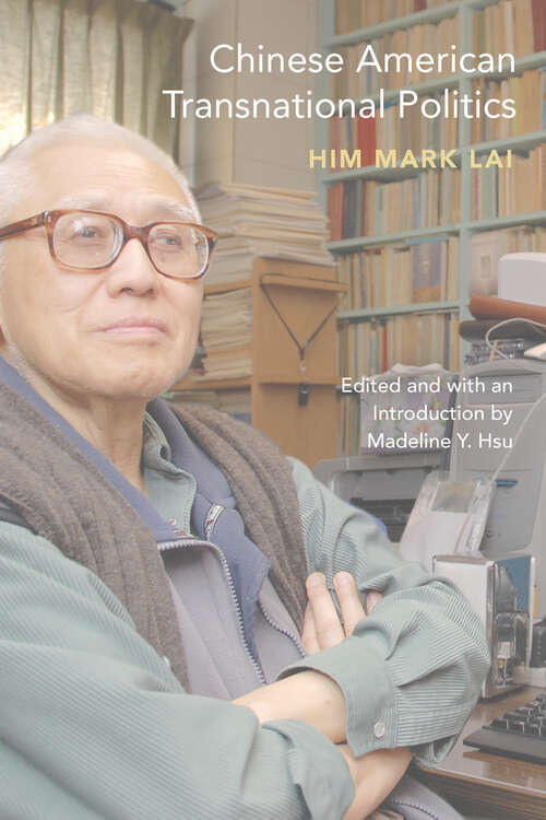 Book cover of Chinese American Transnational Politics (Asian American Experience)