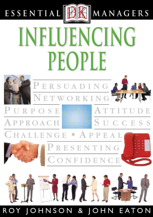 Book cover of DK Essential Managers: Influencing People (DK Essential Managers)