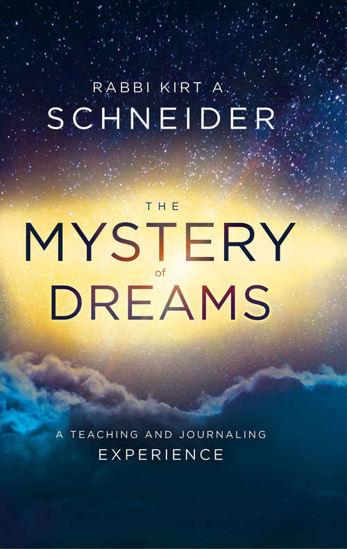 Book cover of The Mystery of Dreams: A Teaching and Journaling Experience