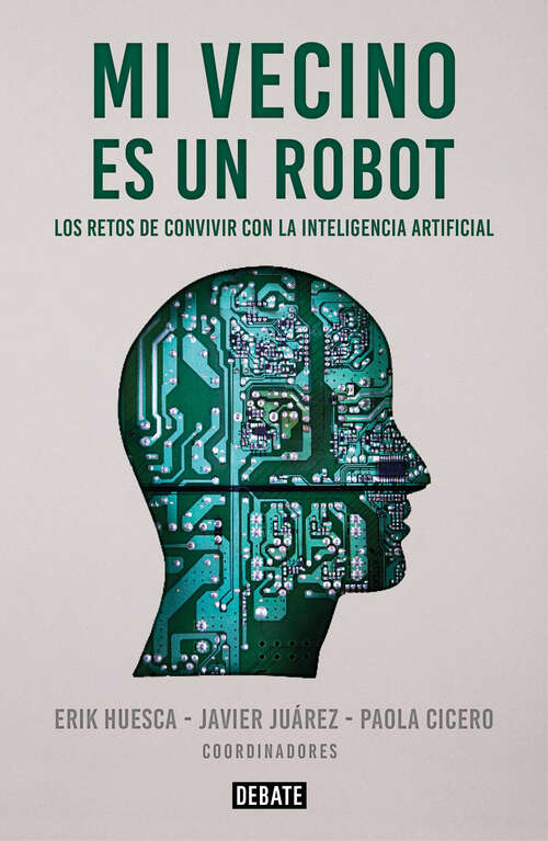 Book cover of Mi vecino es un robot