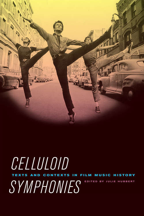 Book cover of Celluloid Symphonies